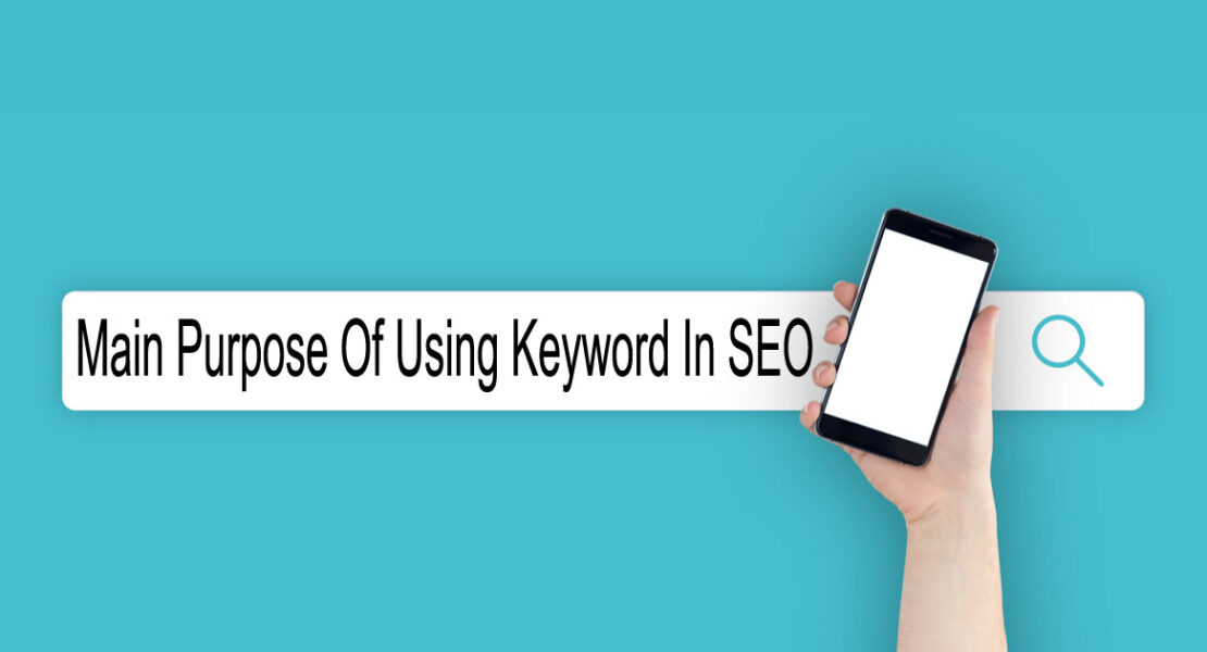 what-is-the-main-purpose-of-using-keyword-in-seo-funnywill